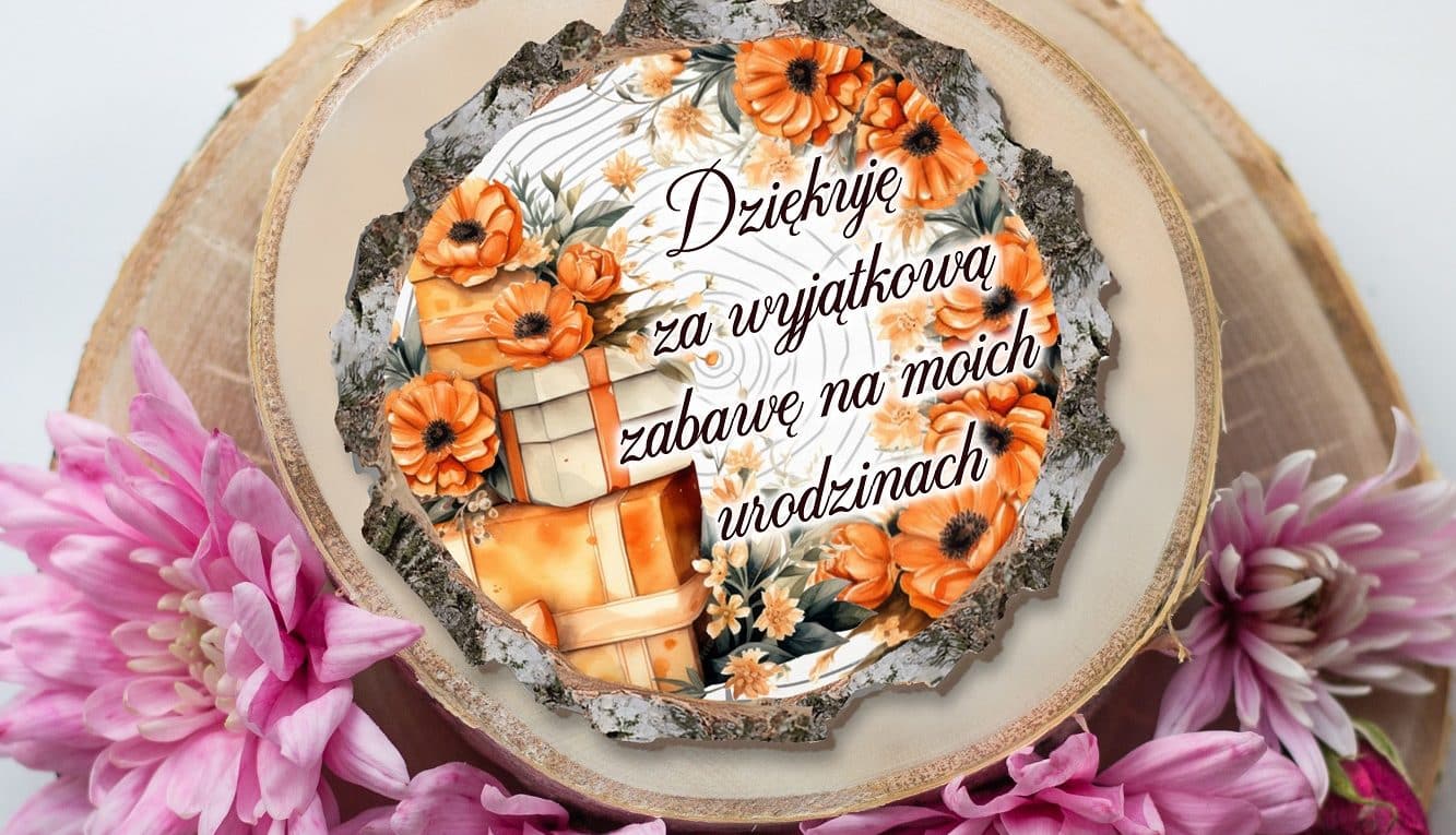 Podziękowania dla gości na urodziny